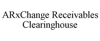 ARXCHANGE RECEIVABLES CLEARINGHOUSE