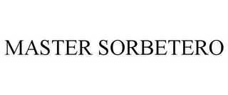 MASTER SORBETERO