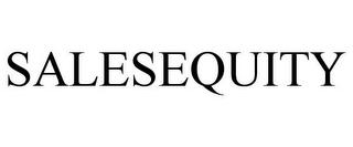 SALESEQUITY