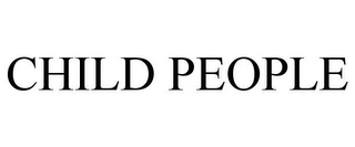 CHILD PEOPLE