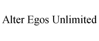 ALTER EGOS UNLIMITED