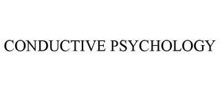 CONDUCTIVE PSYCHOLOGY