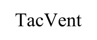 TACVENT