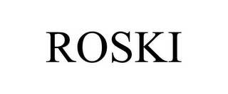 ROSKI