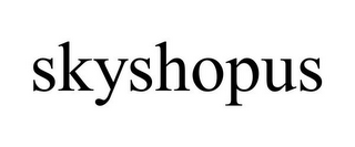 SKYSHOPUS