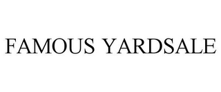 FAMOUS YARDSALE