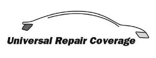 UNIVERSAL REPAIR COVERAGE