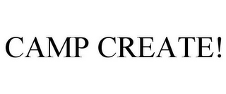 CAMP CREATE!