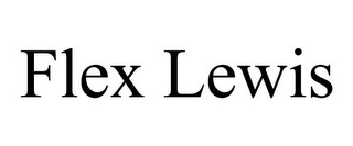 FLEX LEWIS
