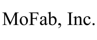 MOFAB, INC.
