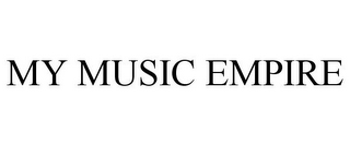 MY MUSIC EMPIRE