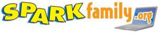 SPARK FAMILY.ORG