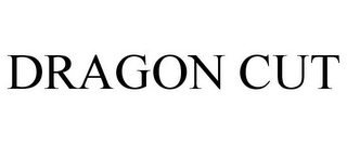 DRAGON CUT
