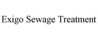 EXIGO SEWAGE TREATMENT