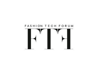 FASHION TECH FORUM FTF