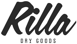 RILLA DRY GOODS