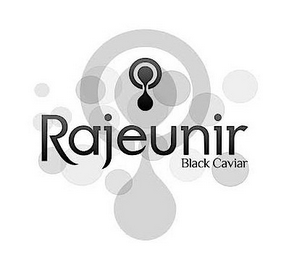 RAJEUNIR BLACK CAVIAR