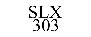 SLX 303