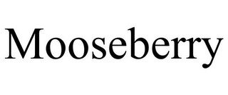 MOOSEBERRY