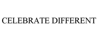 CELEBRATE DIFFERENT
