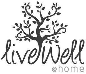 LIVEWELL @ HOME