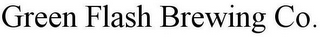 GREEN FLASH BREWING CO.