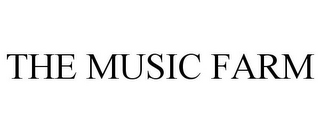 THE MUSIC FARM