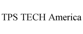 TPS TECH AMERICA