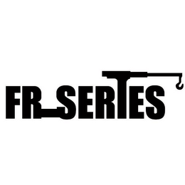 FR SERIES