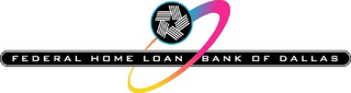 FEDERAL HOME LOAN BANK OF DALLAS