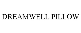 DREAMWELL PILLOW