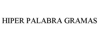 HIPER PALABRA GRAMAS