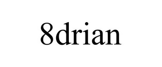 8DRIAN