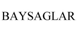 BAYSAGLAR