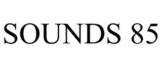 SOUNDS 85