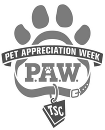 PET APPRECIATION WEEK P.A.W. TSC