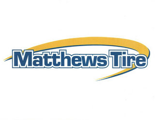 MATTHEWS TIRE