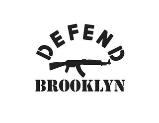 DEFEND BROOKLYN