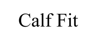 CALF FIT