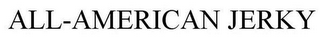 ALL-AMERICAN JERKY
