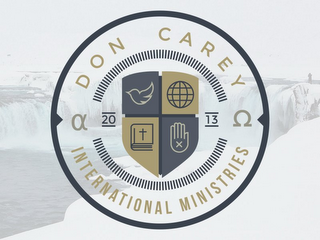 DON CAREY INTERNATIONAL MINISTRIES 2013