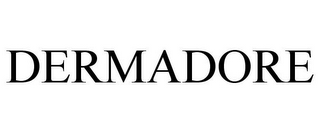 DERMADORE