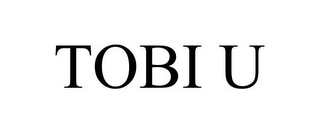 TOBI U