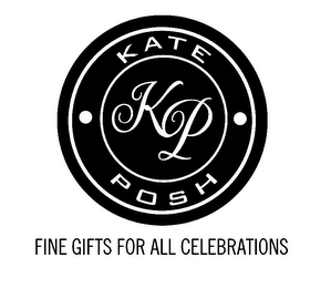 KATE KP POSH FINE GIFTS FOR ALL CELEBRATIONS