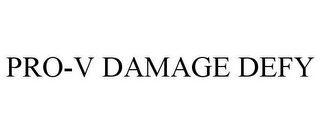 PRO-V DAMAGE DEFY