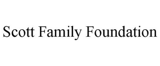 SCOTT FAMILY FOUNDATION