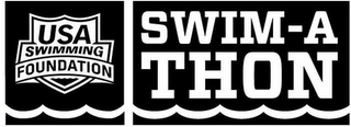 USA SWIMMING FOUNDATION SWIM-A THON