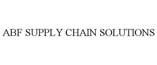 ABF SUPPLY CHAIN SOLUTIONS