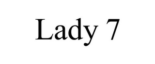 LADY 7