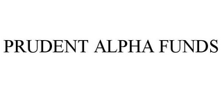 PRUDENT ALPHA FUNDS